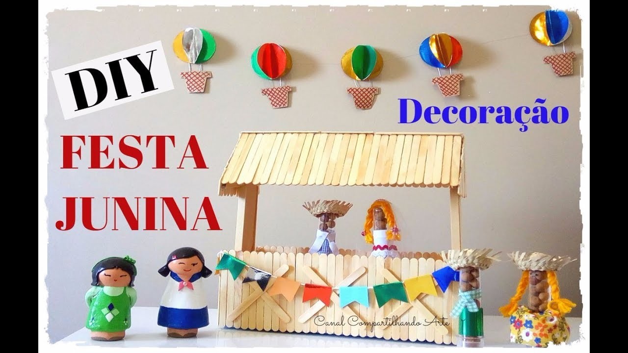 DIY Dicas de decoração para Festa Junina   - #festajuninadiy - Artesanato do Compartilhando Arte