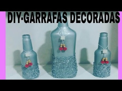 DIY- COMO DECORAR GARRAFAS BY -MARCIA BISCUIT