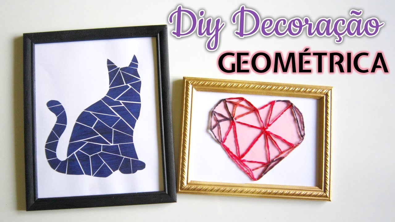 DIY Decoração Geométrica - Como fazer quadros decorativos