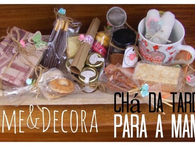 #HOME&DECORA: Dia das Maes l Cesta Chá da Tarde