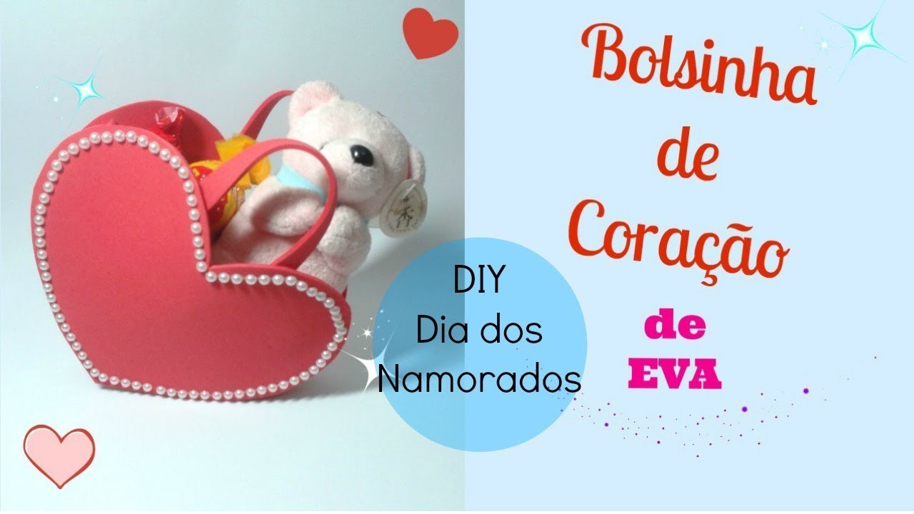 Lembrancinha Porta Bombom de Coração de EVA - DIY Dia dos Namorados!