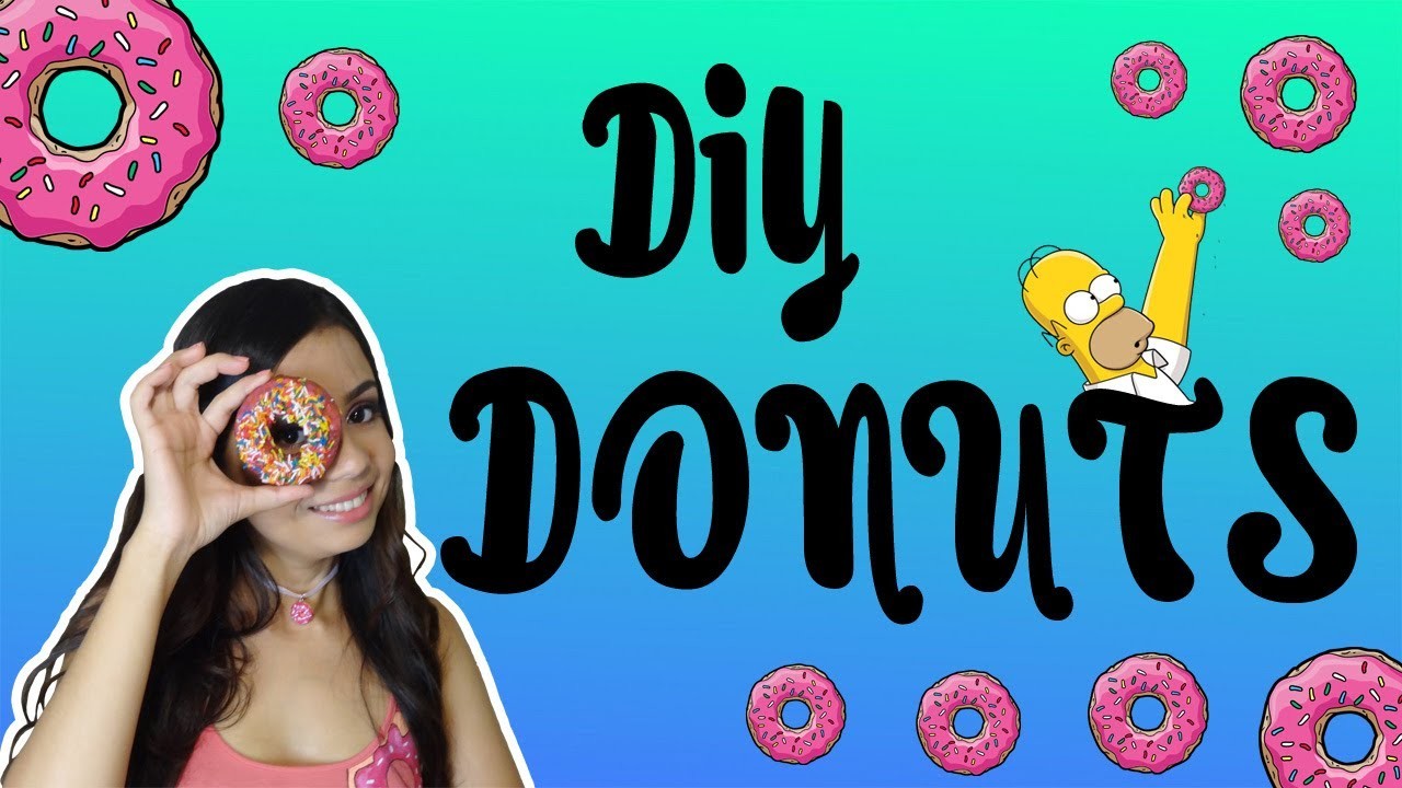 DIY Donuts | 5 Idéias que você ainda não viu!