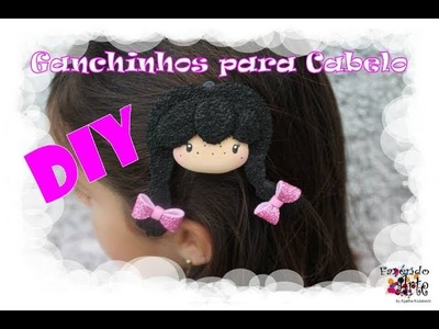 DIY - Ganchinhos para Cabelo. Hair clips