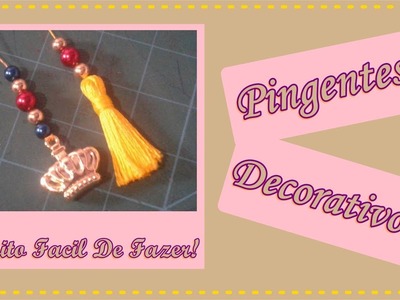 DIY: Pingentes Decorativos.