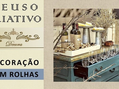 DECORAÇÃO COM ROLHAS DE VINHO