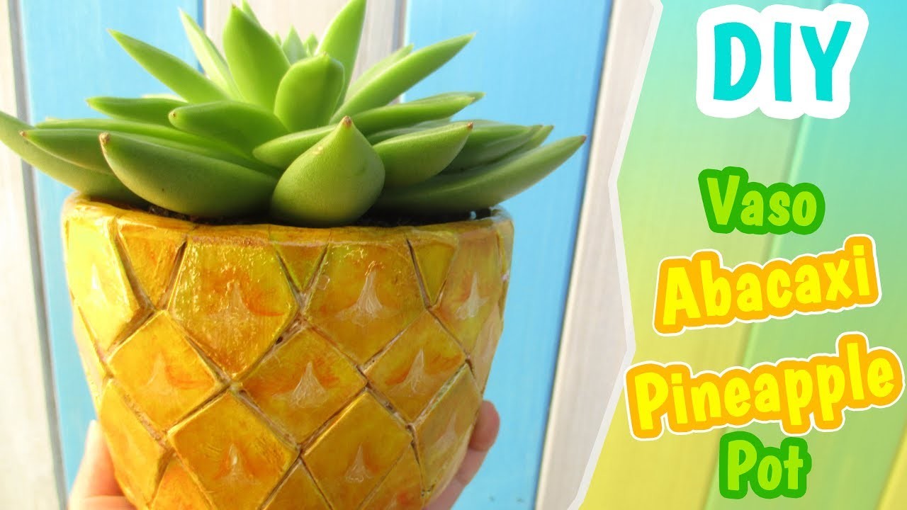 DIY Vaso de Abacaxi em madeira - Pineapple wooden Pot (cachepot)