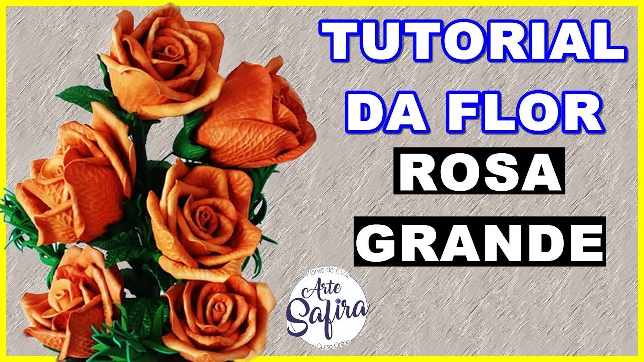Rosa grande: aprenda a fazer essa linda flor de e.v.a no canal Arte Safira