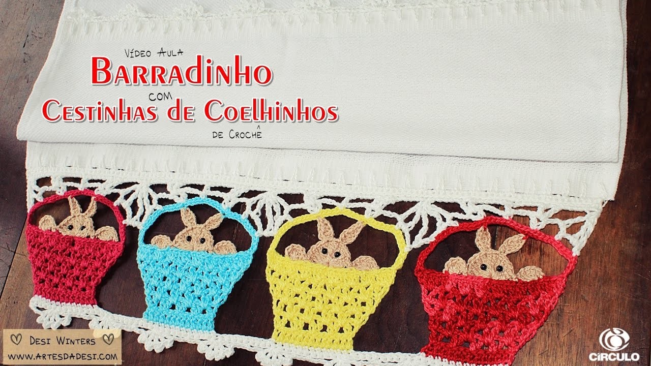 Barradinho com Coelhinhos na Cestinha de #crochê - Artes da Desi