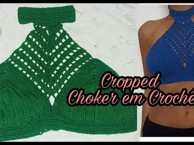 Cropped Choker em Crochê   ( Noellya Ribeiro )