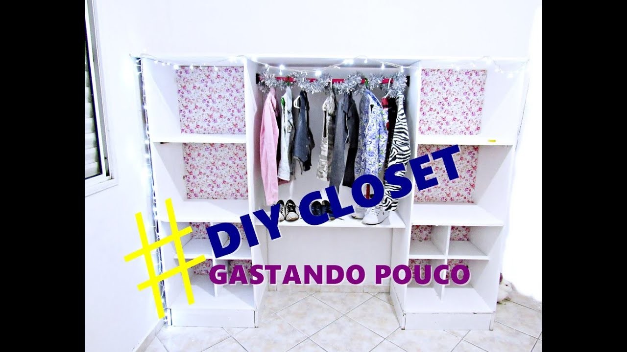 #Diário da Reforma 1  DIY  (faça seu mini closet gastando pouco)