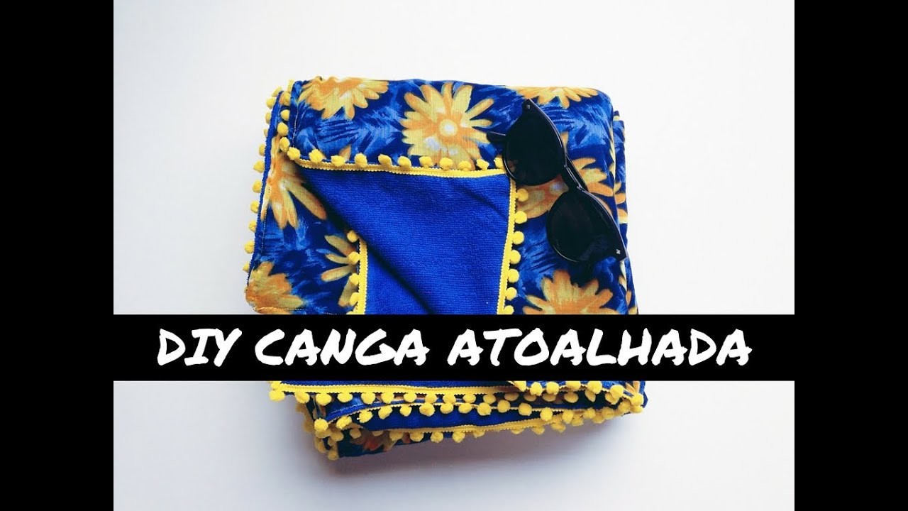 DIY | COMO FAZER CANGA ATOALHADA