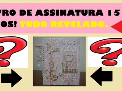 Livro De Assinatura 15 Anos - Será Que Posso Fazer?