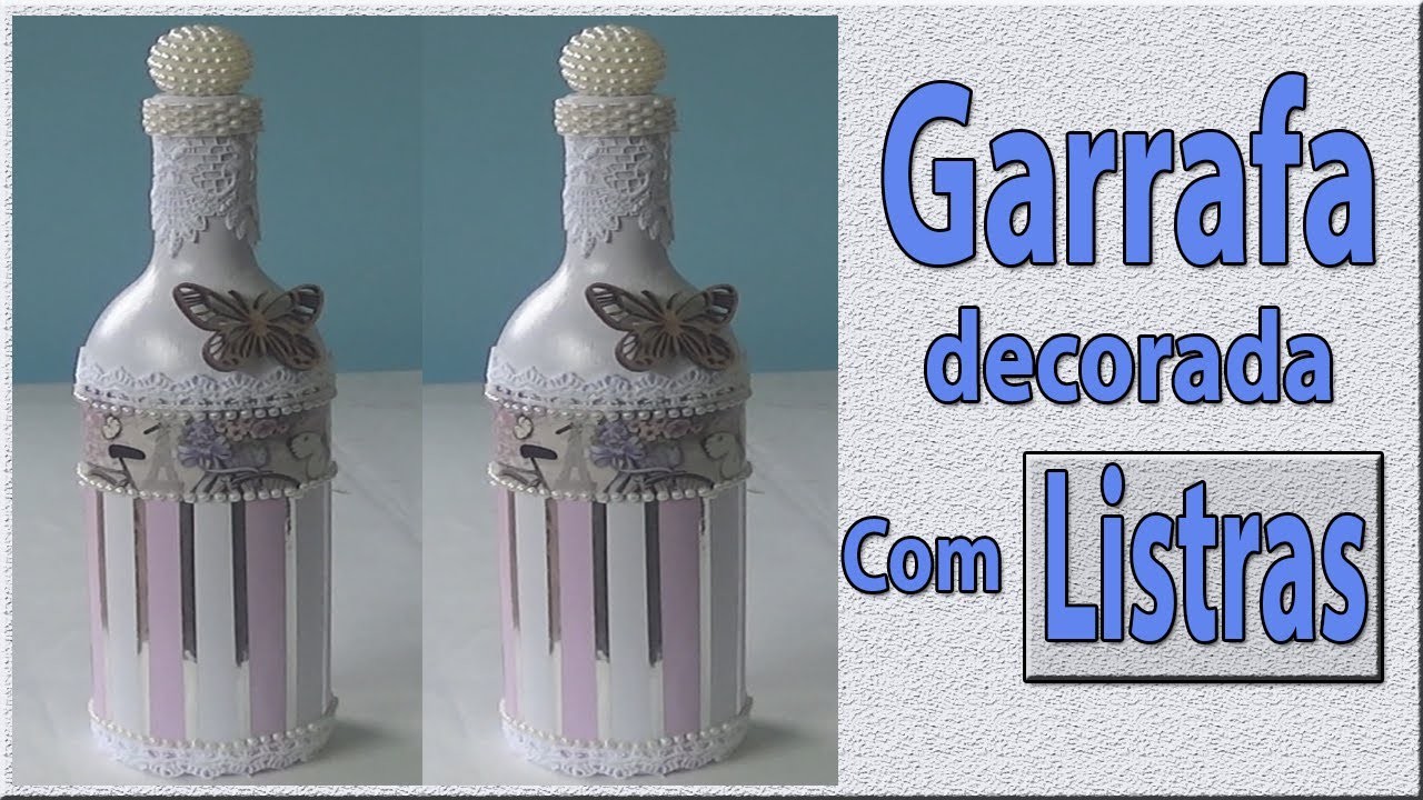 Garrafa decorada com listras