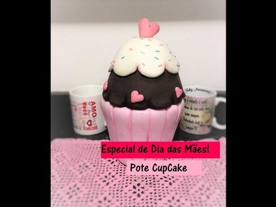 "Dia das Mães" - Mega Pote CupCake - Raquel Fontinele