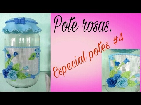 Pote rosas.  ESPECIAL POTES #4