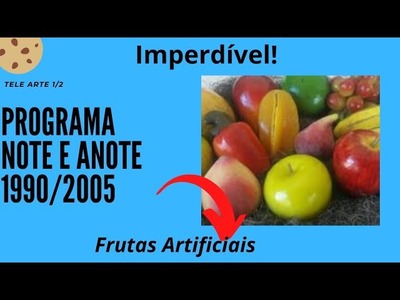 DIY 1 Tele Arte Frutas de Isopor | Artesanato | Artesão Tobias | Programa Note e Anote