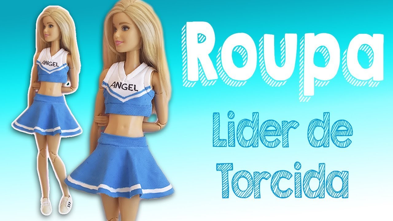Líder de Torcida | Como Fazer Roupa para Bonecas Barbie