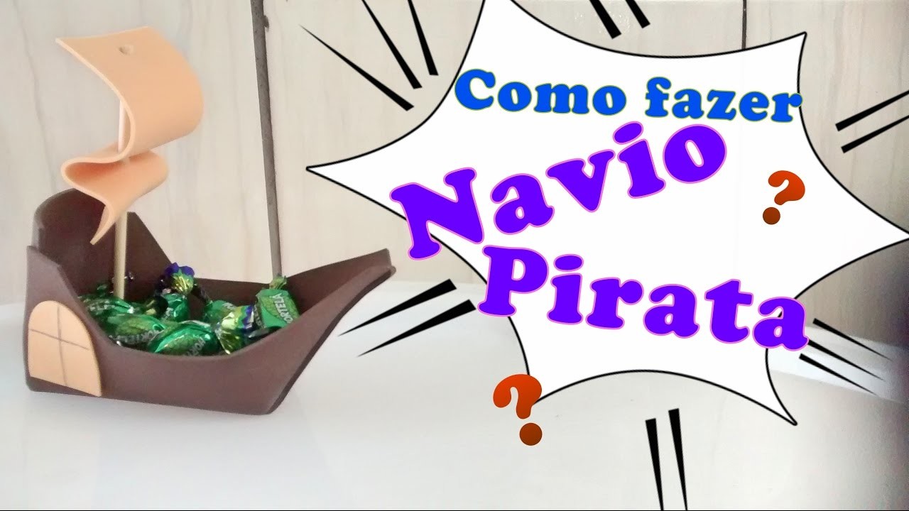 Navio pirata porta bala | Lembrancinha para festa pirata