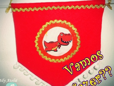 PAP  Flâmulas ou bandeirola em feltro (Michely Euzebio)