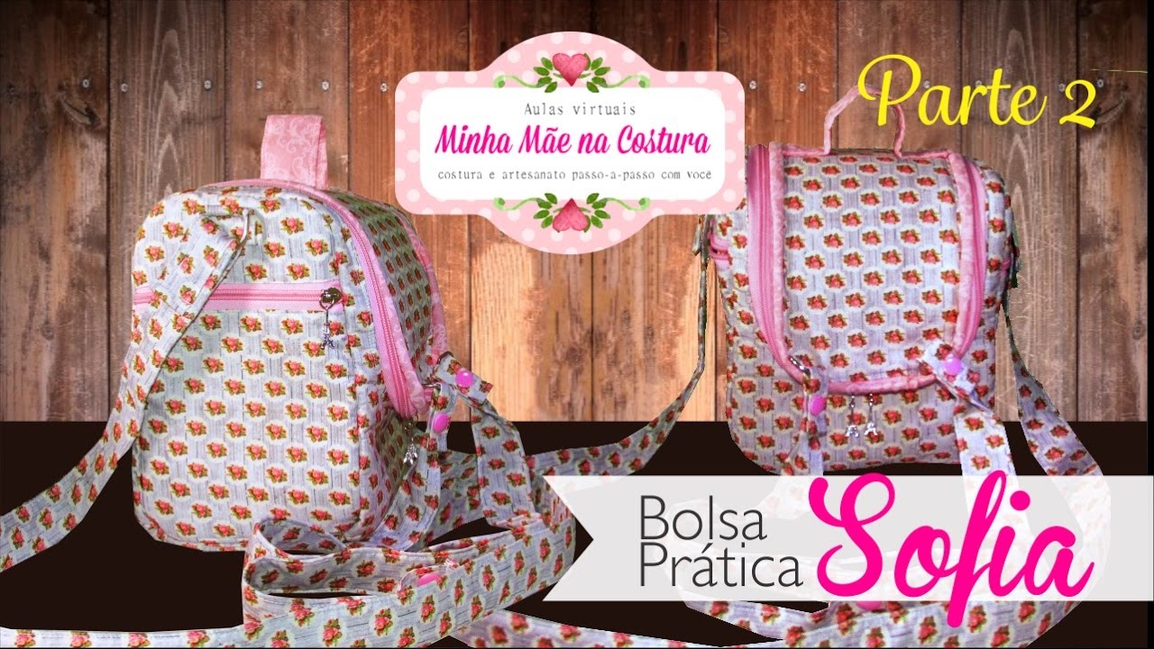 DIY Bolsa Prática Sofia | #parte2