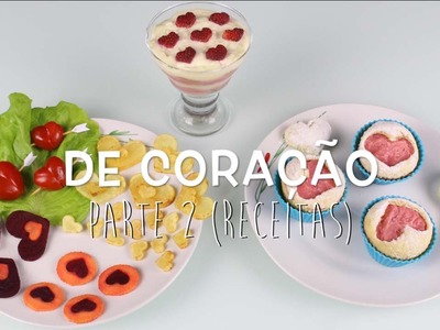DE CORAÇÃO - PARTE 2 (RECEITAS) ::: pavê, cupcake, salada - Paula Stephânia