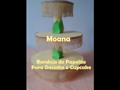 Moana - Bandeja de Papelão Para Docinho e Cupcake!