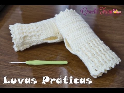 Luvas Práticas em Crochê - Versão Destras - Professora Ivy (Crochê Tricô)