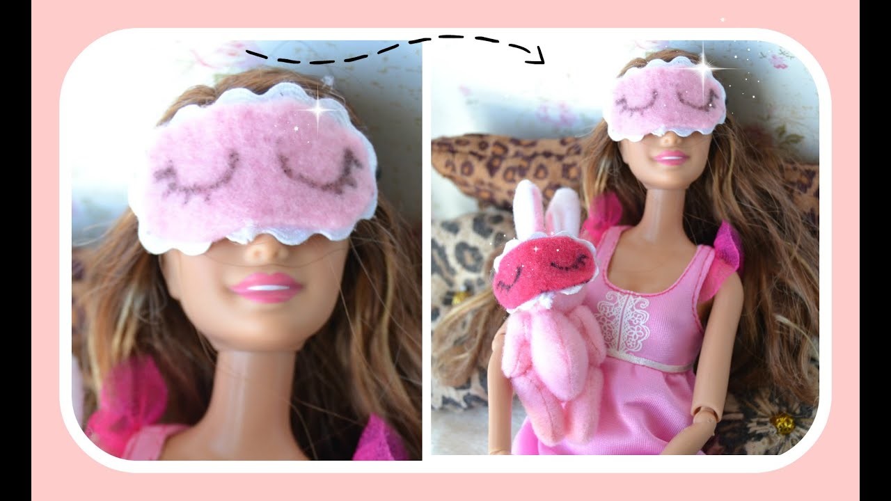 Como Fazer Máscara de Dormir para suas Bonecas Barbie e outras