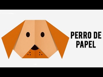 Perrito de papel -  Papiroflexia