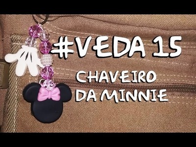 Chaveiro da Minnie #VEDA 15 - Neuma Gonçalves