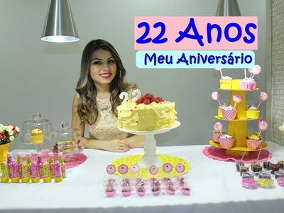 Meu Aniversário de 22 Anos | Decoração Rosa e amarelo (20.12.2015) | Paloma Soares