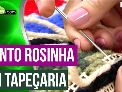 Mulher.com - 07.03.2016 - Ponto rosinha em tapeçaria - Ana Maria Sousa PT1