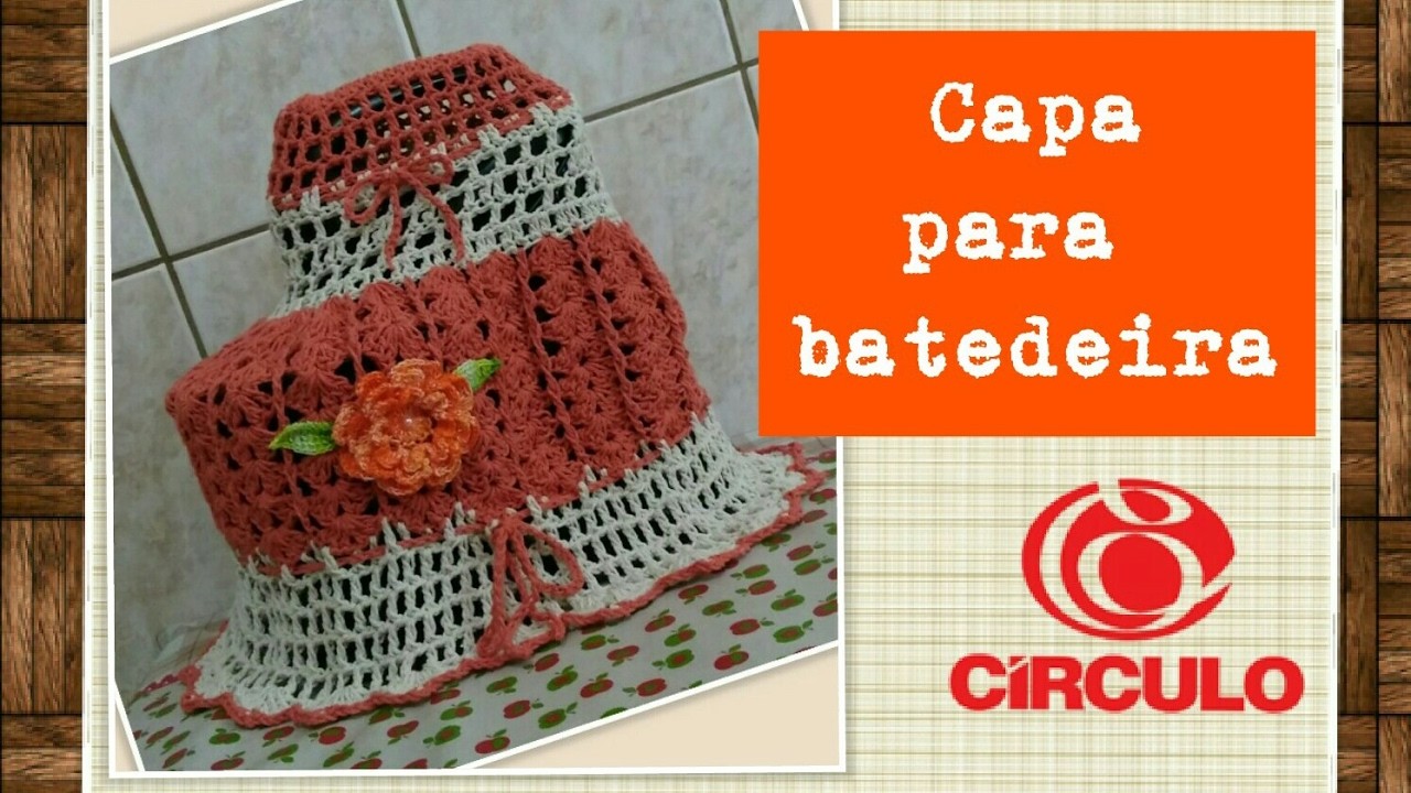 Versão canhotos: Capa para batedeira flor primavera em crochê # Elisa Crochê
