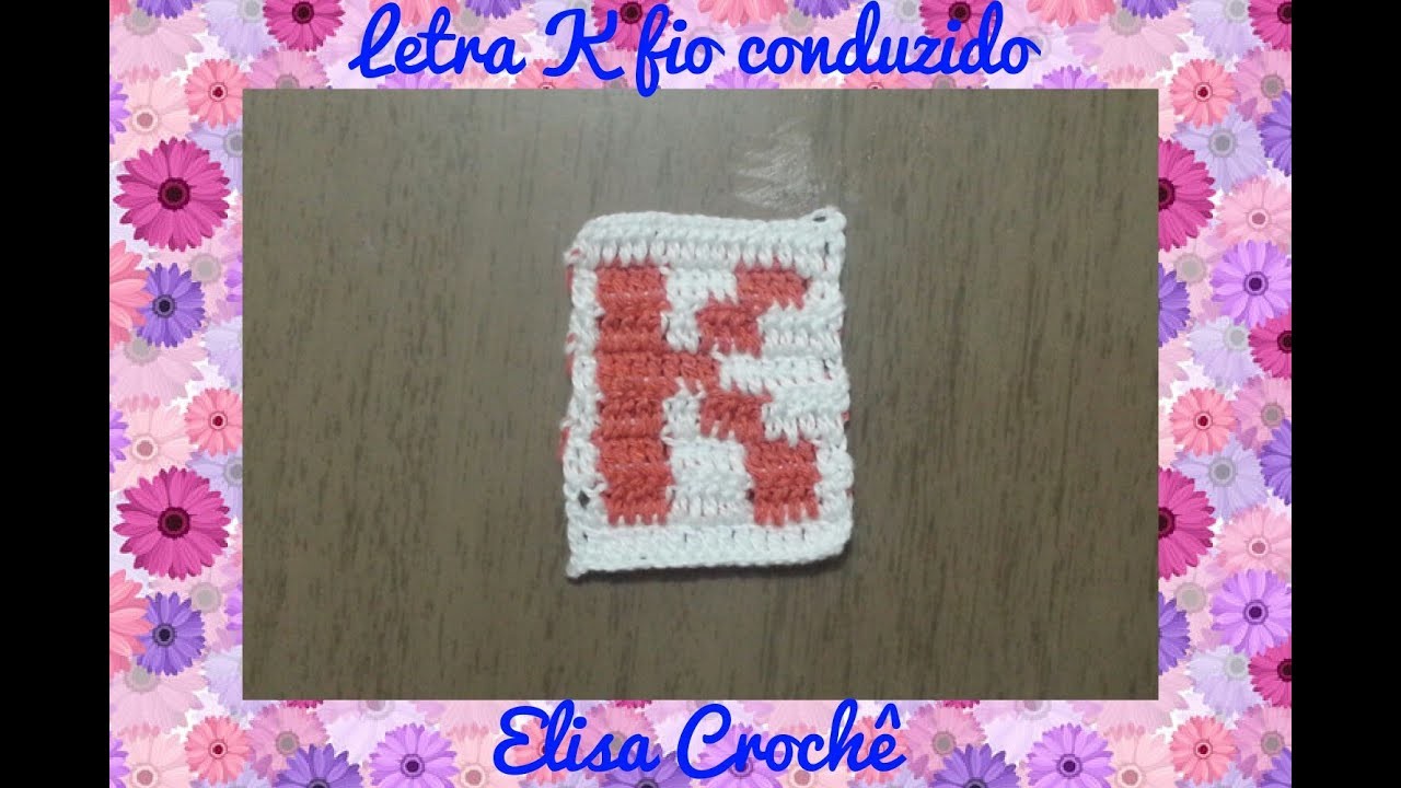 Letra K de crochê em fio conduzido # Elisa Crochê