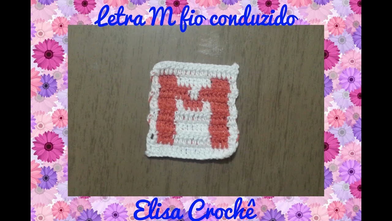 Letra M de crochê em fio conduzido # Elisa Crochê