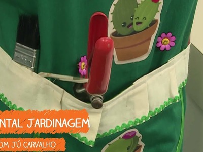 Avental de Jardinagem com Ju Carvalho | Vitrine do Artesanato na TV - Rede Família
