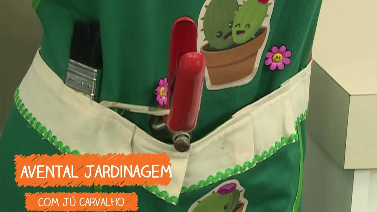 Avental de Jardinagem com Ju Carvalho | Vitrine do Artesanato na TV - Rede Família