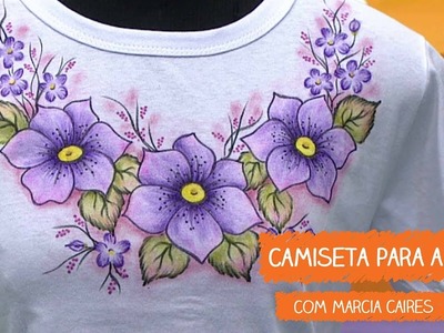 Camiseta para Mãe com Marcia Caires | Vitrine do Artesanato - TV Gazeta