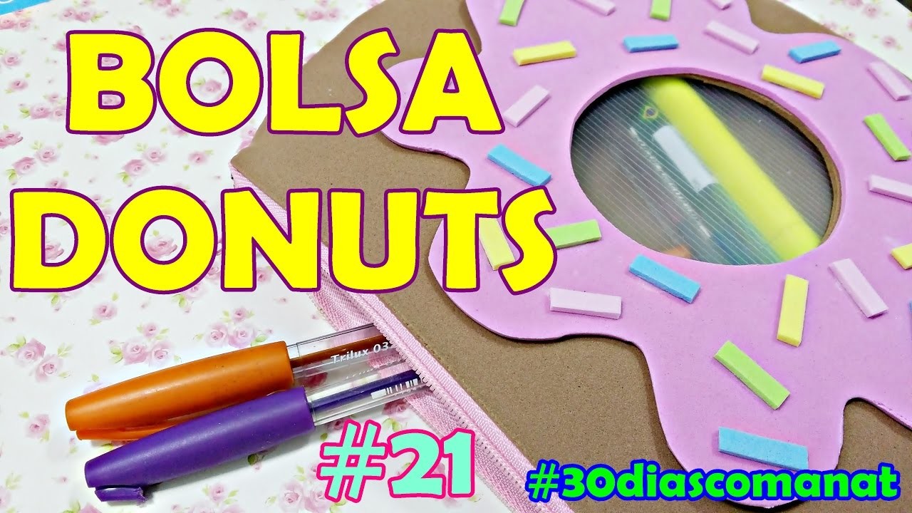 DIY: Bolsinha Donuts COM MOLDES #21 - 30 dias com a Nat