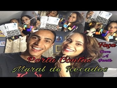 DIY- Faça com a gente. Porta contas + Mural de Recados
