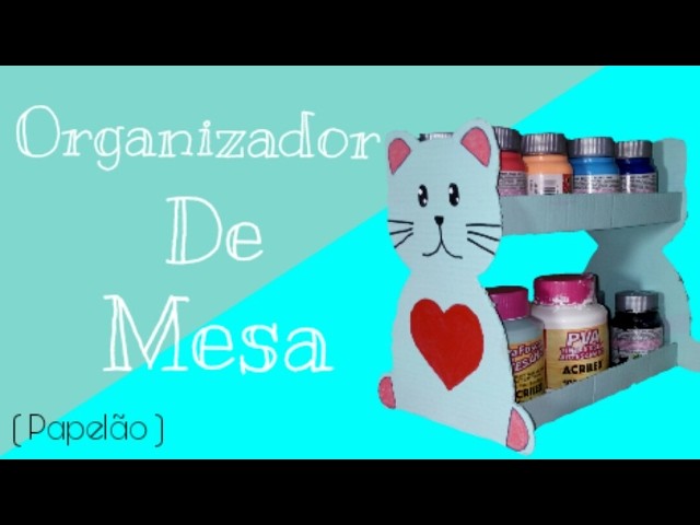 DIY- ORGANIZADOR DE MESA KAWAII ( papelão )