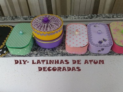 DIY - RECICLANDO LATINHAS DE ATUM