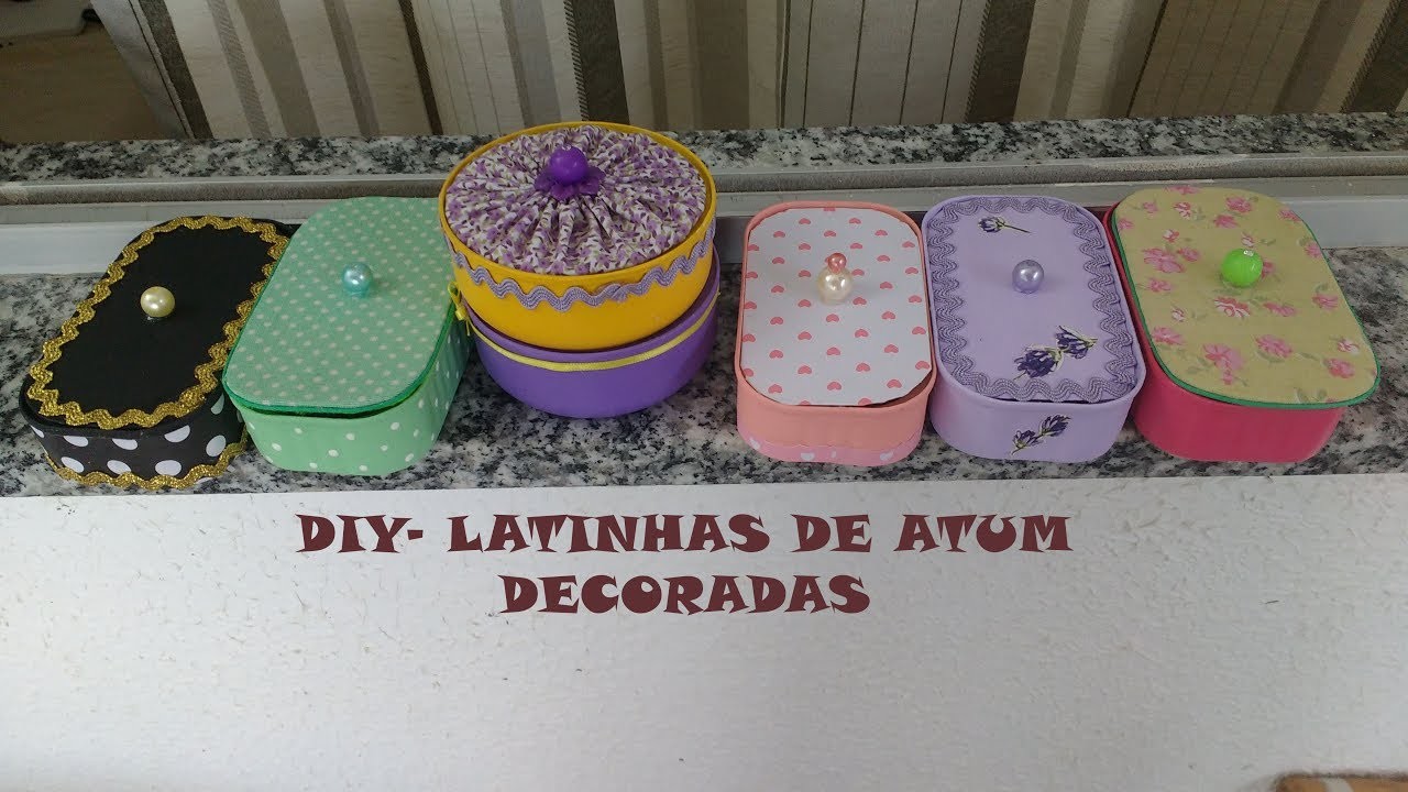 DIY - RECICLANDO LATINHAS DE ATUM