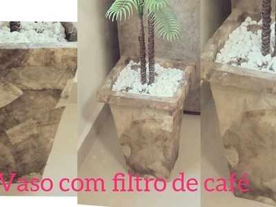 DIY : VASO COM FILTRO DE CAFÉ.