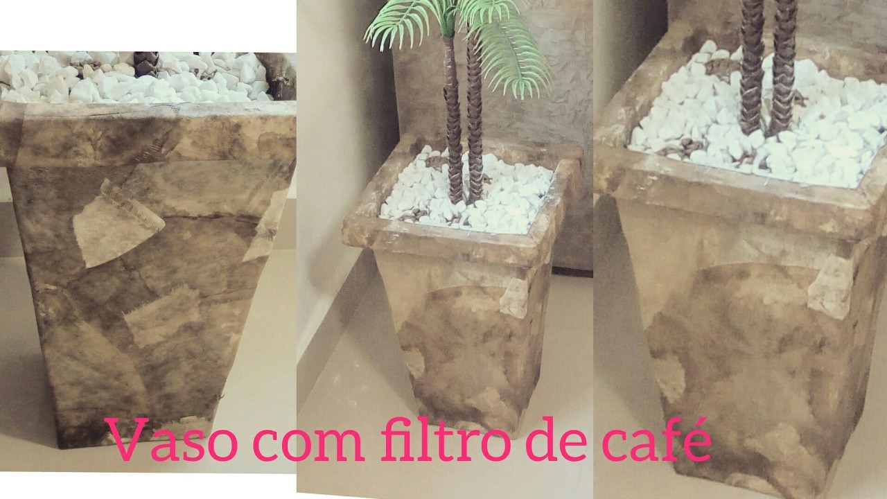 DIY : VASO COM FILTRO DE CAFÉ.