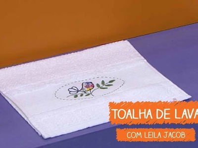 Toalha de Lavabo com Bordado Livre com Leila Jacob | Vitrine do Artesanato na TV - TV Gazeta