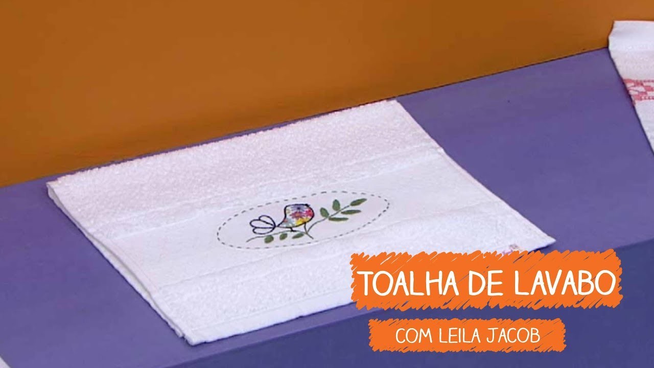Toalha de Lavabo com Bordado Livre com Leila Jacob | Vitrine do Artesanato na TV - TV Gazeta