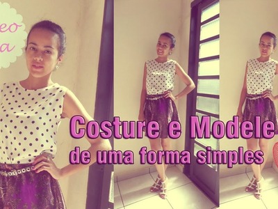 Como costurar e modelar roupas - blusa simples  Alana Santos Blogger