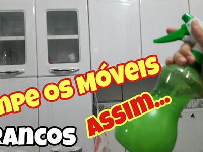 COMO LIMPAR MOVEIS BRANCOS - MISTURA 2 INGREDIENTES