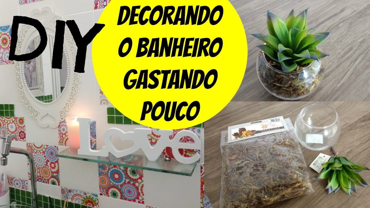 DIY | DECORANDO O BANHEIRO GASTANDO POUCO - Faça Você mesmo! @DrikkaMota